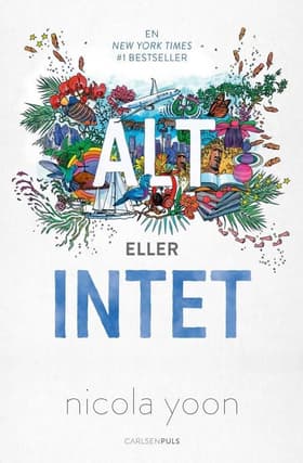 Alt eller intet af Nicola Yoon