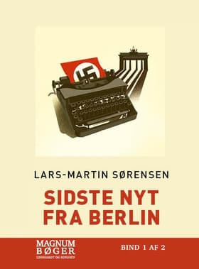Sidste nyt fra Berlin af Lars-Martin Sørensen