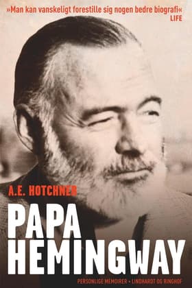 Papa Hemingway af A.E. Hotchner