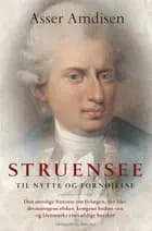 Struensee - Til nytte og fornøjelse