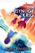 Tavse verdener (1) - Den usynlige krig