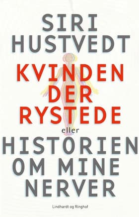 Kvinden der rystede af Siri Hustvedt