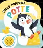 Pelle Pingvins potte - med lyd