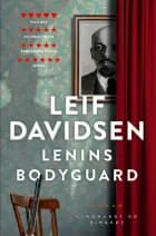 Lenins bodyguard
