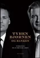 Tyren, bjørnen og banken