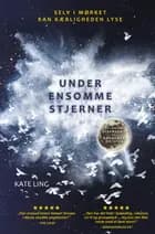 Under ensomme stjerner bind 1