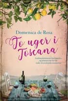 To uger i Toscana