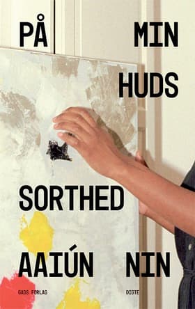 På min huds sorthed af Aaiún Nin