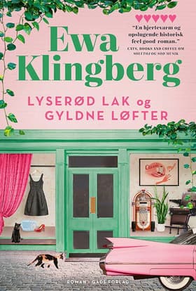 Lyserød lak og gyldne løfter af Ewa Klingberg
