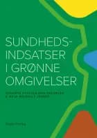 Sundhedsindsatser i grønne omgivelser