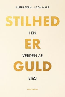 Stilhed er guld af Justin Zorn