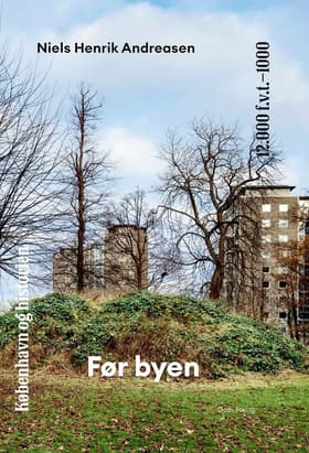 Før byen af Niels Henrik Andreasen