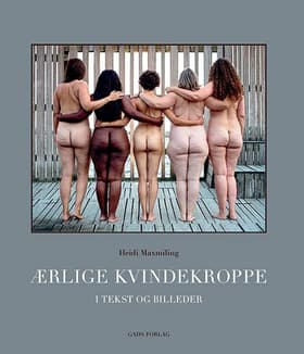Ærlige kvindekroppe af Heidi Maxmiling