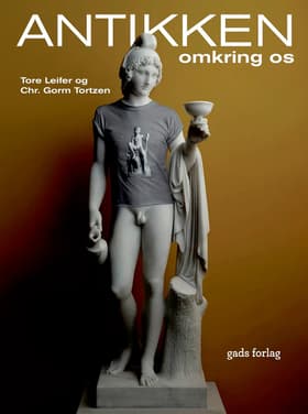 Antikken omkring os af Chr. Gorm Tortzen