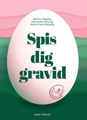Spis dig gravid af Bjarne Stigsby