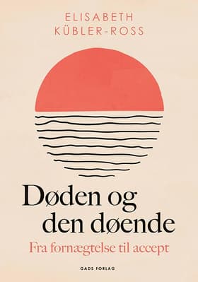 Døden og den døende af Elisabeth Kübler-Ross