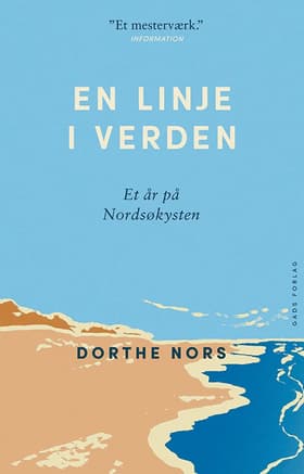 En linje i verden af Dorthe Nors