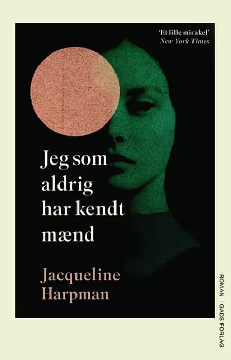 Jeg som aldrig har kendt mænd af Jacqueline Harpman