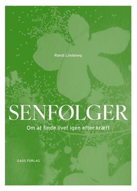 Senfølger af Randi Lindeneg
