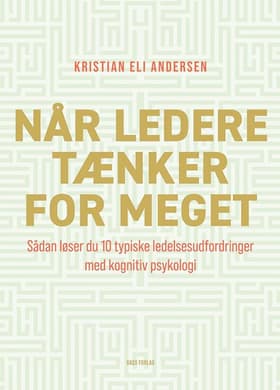 Når ledere tænker for meget af Kristian Eli Andersen