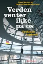 Verden venter ikke på os