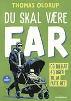 Du skal være far