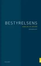 Bestyrelsens arbejde og ansvar