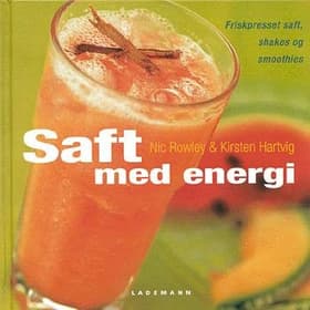 Saft med energi af Nic Rowley