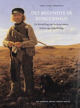 Det begyndte på Kongenshus af Gert Lynge Sørensen
