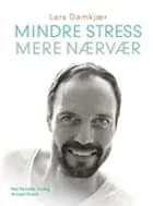 Mindre stress, mere nærvær