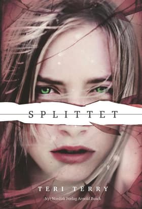 Splittet af Teri Terry