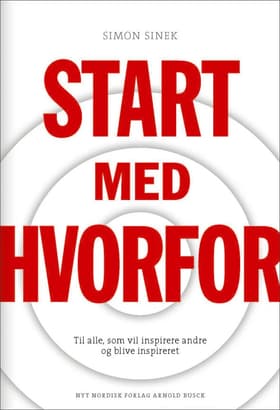 Start med hvorfor af Simon Sinek