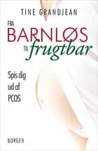 Fra barnløs til frugtbar