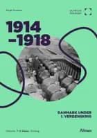 1914-1918: Danmark under 1. verdenskrig - Punkt på tidslinjen