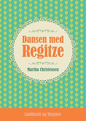 Dansen med Regitze af Martha Christensen