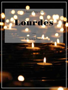 Lourdes af Johannes Jørgensen