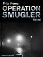 Operation Smugler
