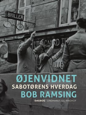 Øjenvidnet. Sabotørens hverdag af Bob Ramsing