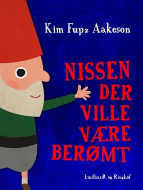 Nissen der ville være berømt af Fupz Aps