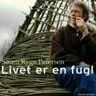 Livet er en fugl