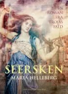 Seersken: en roman fra Trojas fald