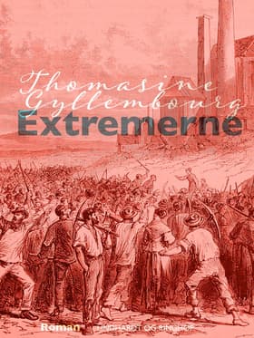 Extremerne af Thomasine Gyllembourg