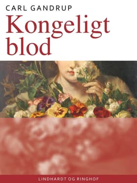 Kongeligt blod af Carl Gandrup
