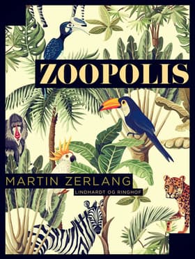Zoopolis af Martin Zerlang