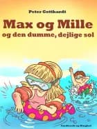 Max og Mille og den dumme, dejlige sol