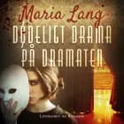 Dødeligt drama på Dramaten
