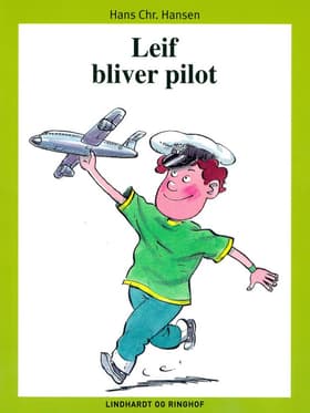 Leif bliver pilot af Claus Bigum