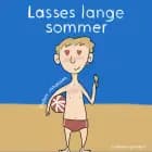 Lasses lange sommer