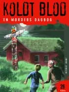 Koldt blod 26 - En morders dagbog