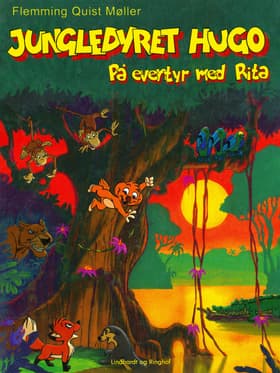 Jungledyret Hugo - på eventyr med Rita af Flemming Quist Møller